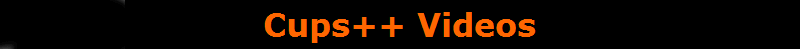 Cups++ Videos